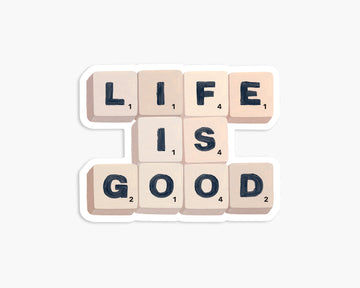 Life is Good